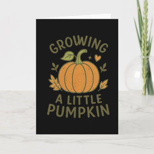 Growing A Little Pumpkin Fall Pregnancy Announceme Card