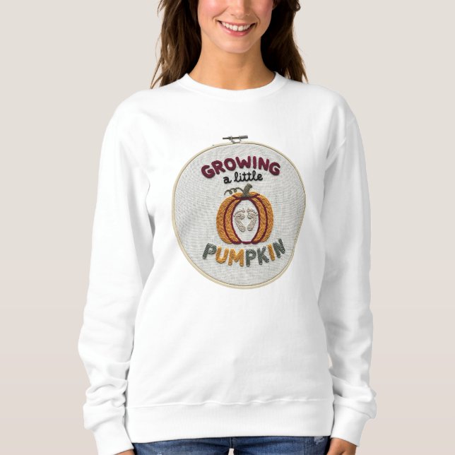 Growing a Little Pumpkin Fall Pregnancy Sweatshirt (Front)
