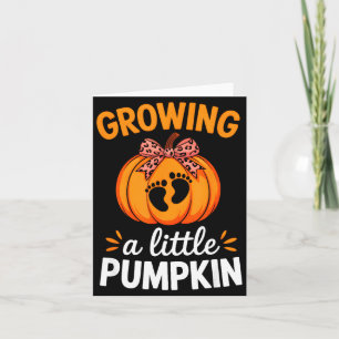 Growing A Little Pumpkin Maternity Thanksgiving Mo Card
