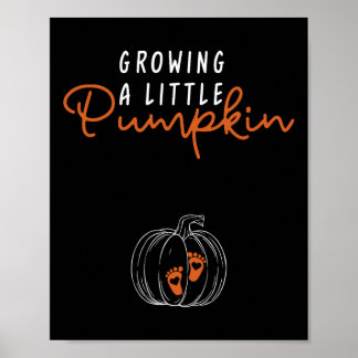 Growing A Little Pumpkin Pregnancy Announcement Th Poster