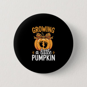 Growing A Little Pumpkin Thanksgiving Pregnancy Ha 6 Cm Round Badge