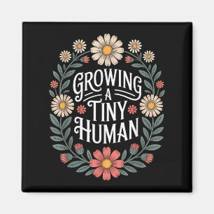 Growing A Tiny Human New Mum Dad Pregnancy Announc Magnet