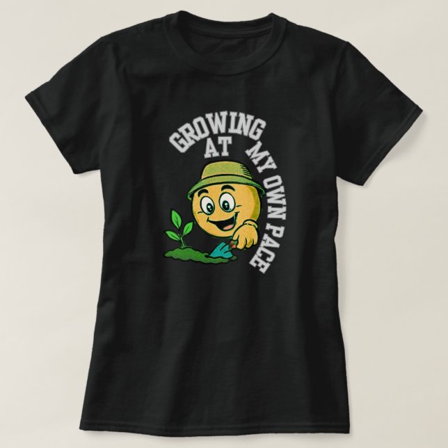 Growing at My Own Pace Inspirational GrowthMindset T-Shirt (Design Front)