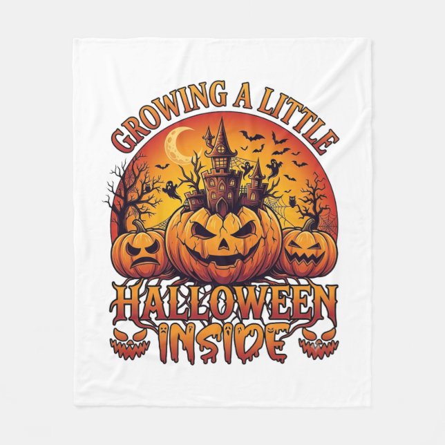 Growing Little Halloween Inside Pumpkins Haunted C Fleece Blanket (Front)