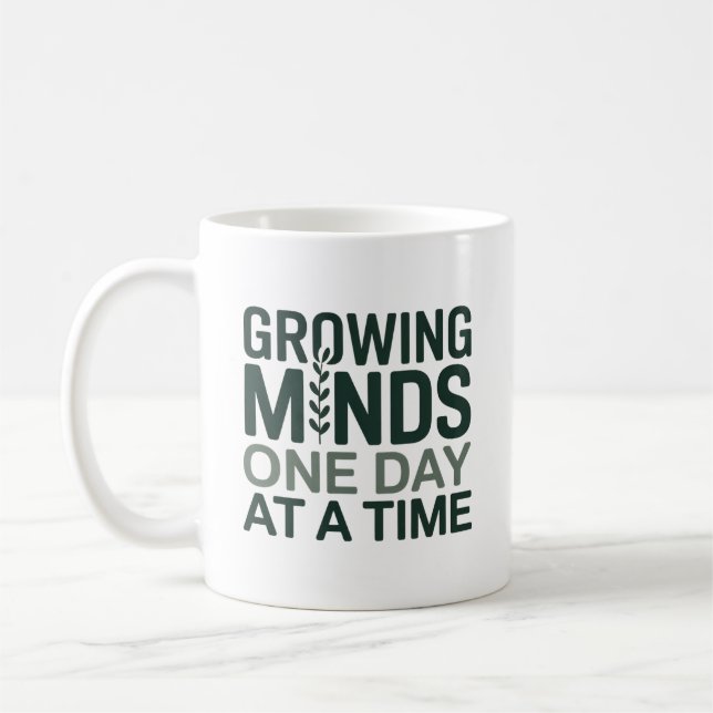 Growing Minds One Day at a Time Teacher Gift Coffee Mug (Left)