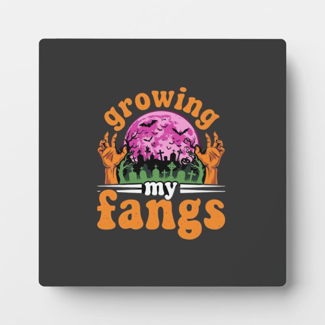 Growing My Fangs Halloween Vampire Design_1 Plaque (Front)