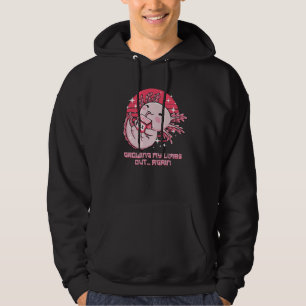 Growing My Limbs Out Again Axolotl Humor Salamande Hoodie