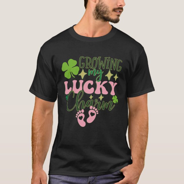 Growing My Lucky Charm St Patrick's Day Pregnancy  T-Shirt (Front)