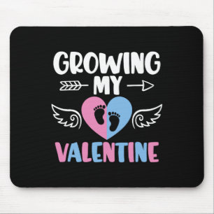 Growing My Valentine Cute Pregnancy Announcement _ Mouse Pad