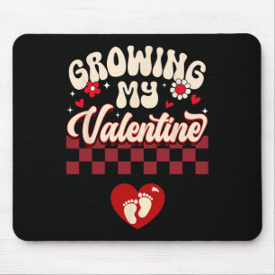 Growing My Valentine New Mom Valentines Pregnancy Mouse Pad
