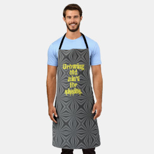 Growing Old Ain't Sissies Black Squiggly Squares Apron