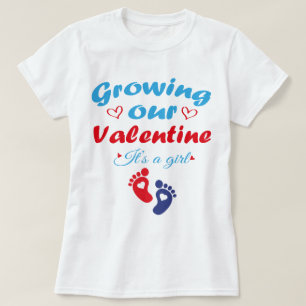 Growing Our Valentine It's A Girl New Pregnancy T-Shirt