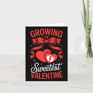 Growing The Sweetest Valentine Pregnancy Announcem Card