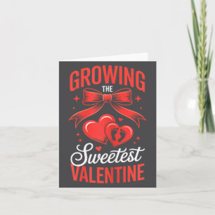 Growing The Sweetest Valentine Pregnancy Announcem Card