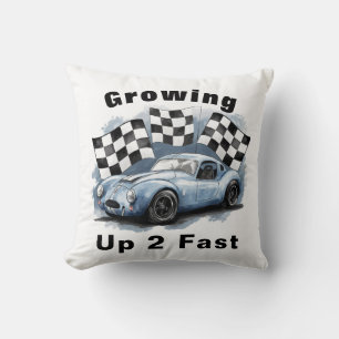 Growing Up 2 Fast Birthday Party Gift Cushion