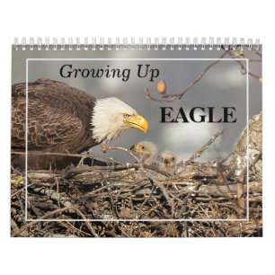 Growing Up EAGLE Calendar