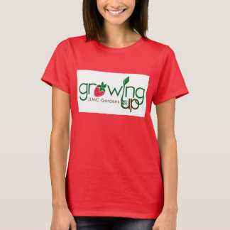 Growing Up Gardens T-Shirt