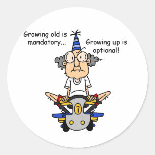 Growing Up is Optional Humour Classic Round Sticker