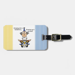 Growing Up is Optional Humour Luggage Tag