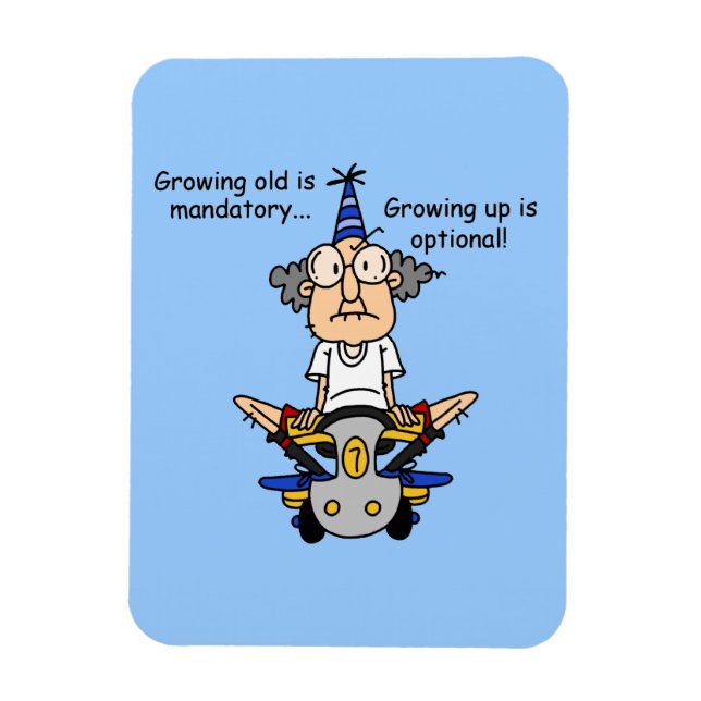 Growing Up is Optional Humour Magnet (Vertical)
