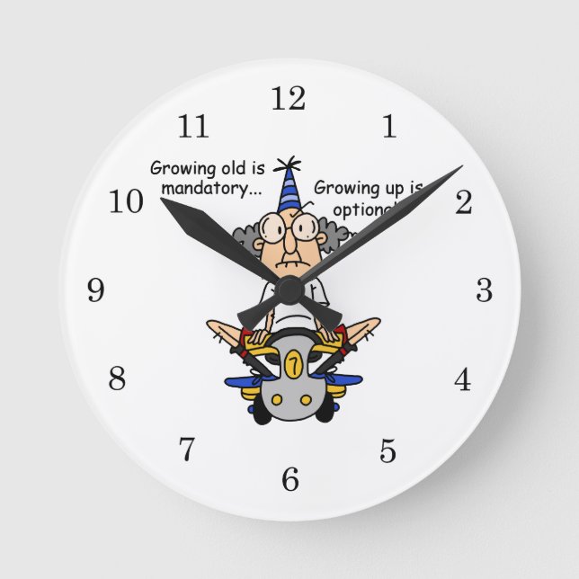 Growing Up is Optional Humour Round Clock (Front)