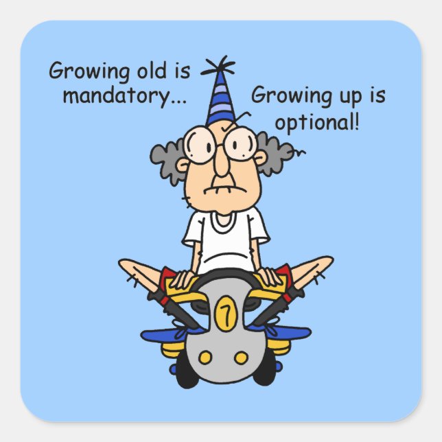 Growing Up is Optional Humour Square Sticker (Front)
