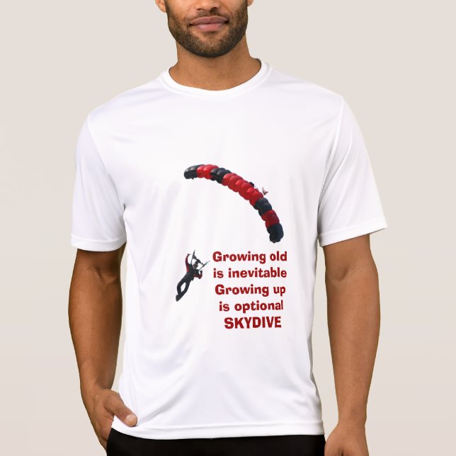 Growing up is optional T-Shirt (Front)