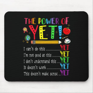 Growth Mindset Back To School Power Of Yet Positiv Mouse Pad