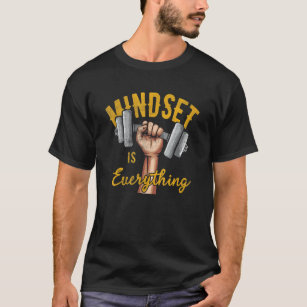 Growth Mindset 's Everything Entrepreneur Fitness  T-Shirt