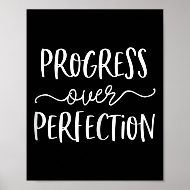 Growth Mindset Teacher Shirt Progress Over Perfect Poster (Front)