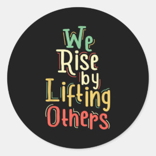 Growth Mindset Teacher We Rise By Lifting Others M Classic Round Sticker