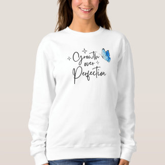 Growth Over Perfection Crewneck Sweatshirt