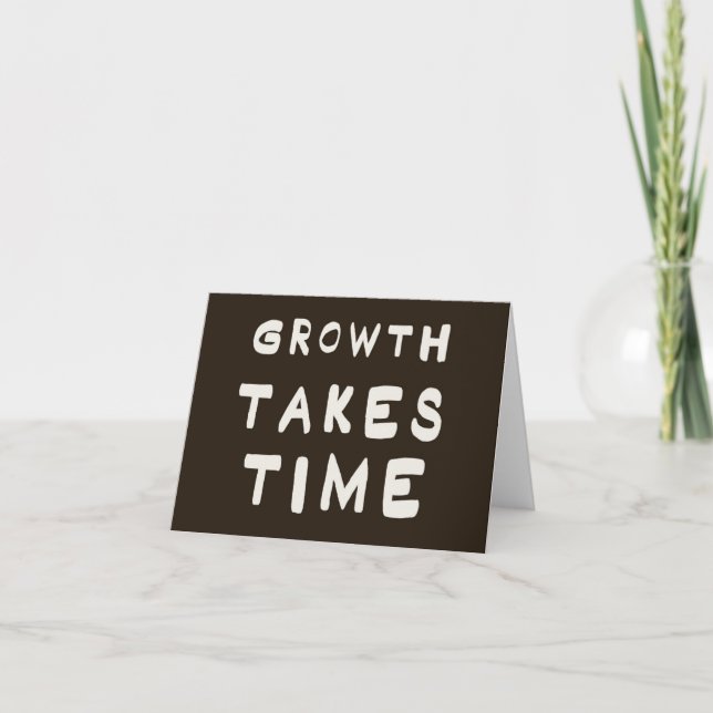 Growth Takes Time Motivational Inspiring Postcard  (Front)
