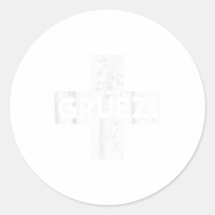 Grüessech Swiss Saying Grüezi Schweiz  Classic Round Sticker