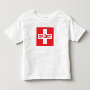 Gruezi Switzerland Flag Toddler T-Shirt
