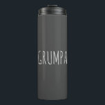 Grumpa Funny Novelty for Grumpy Grandpa Thermal Tumbler<br><div class="desc">Grumpa Funny Novelty for Grumpy Grandpa</div>
