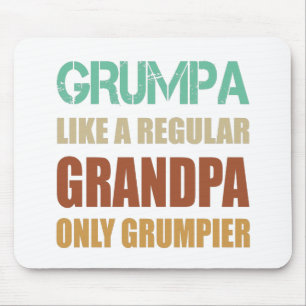 Grumpa Like A Regular Grandpa Only Grumpier Father Mouse Pad