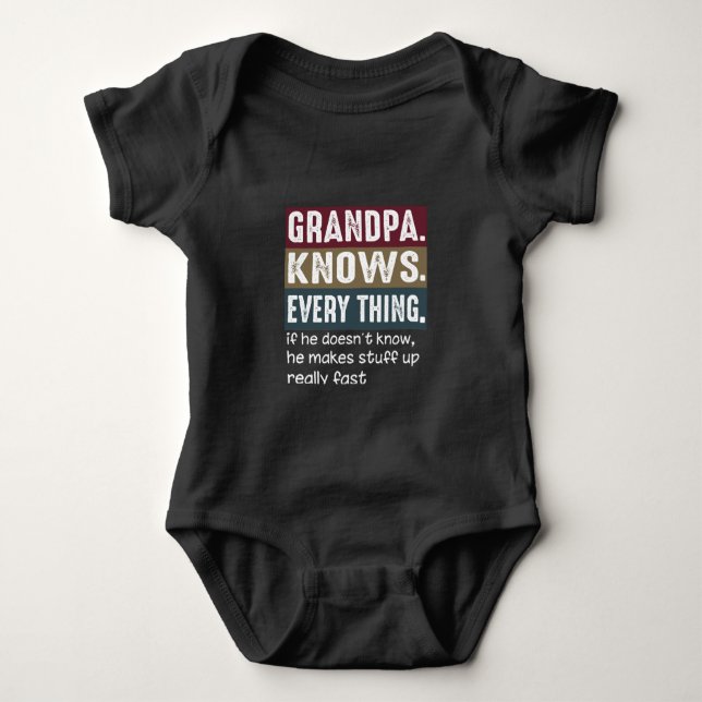 Grumpa Lover| Grandpa Knows Everythings Baby Bodysuit (Front)
