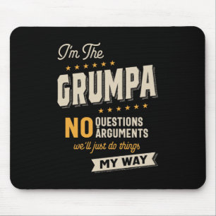 Grumpa Way Funny Grandpa Father's Day Mouse Pad