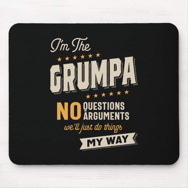 Grumpa Way Funny Grandpa Father's Day Mouse Pad (Front)