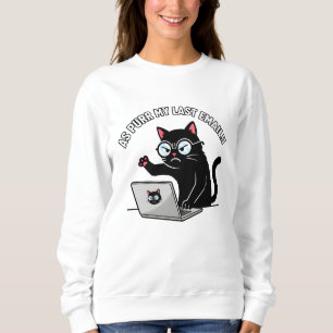 Grumpy Black Cat As Purr My Last Email Office Humo Sweatshirt