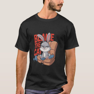 Grumpy Bunny BLAME THE CAT Witty Pet Humour Funny  T-Shirt