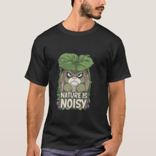 Grumpy Bunny NATURE IS NOISY Wildlife Humour Funny T-Shirt