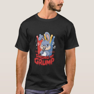 Grumpy Bunny SINGING MY GRUMP Pop Star Humour Funn T-Shirt