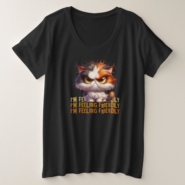 Grumpy Calico Cat and funny quote Plus Size T-Shirt (Design Front)