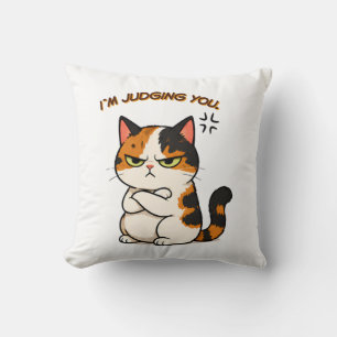 Grumpy Calico Cat - I'm judging you Cushion