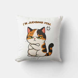 Grumpy Calico Cat - I'm judging you Cushion