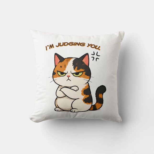 Grumpy Calico Cat - I'm judging you Cushion (Front)