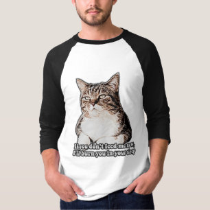Grumpy cat meme for cat persons and kitten owners T-Shirt