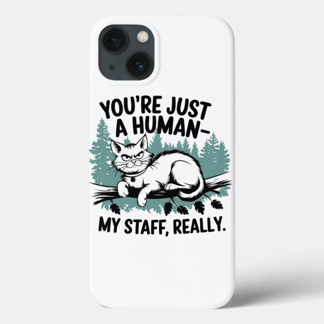 Grumpy Cat – 'You're Just a Human, My Staff Really Case-Mate iPhone Case (Back)